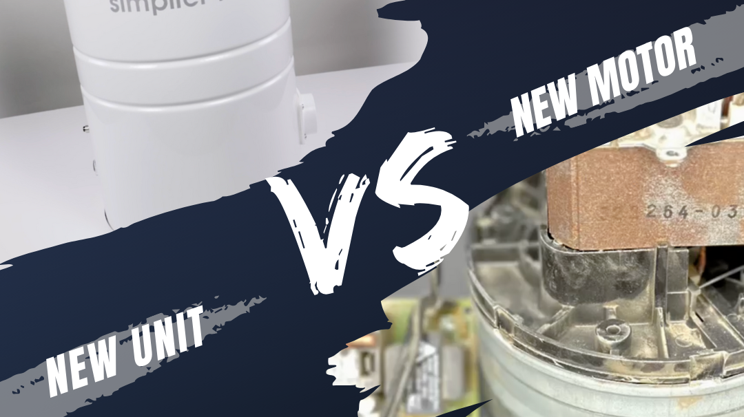 Top 5 Reasons to Replace Your Central Vacuum Unit Instead of Replacing the Motor