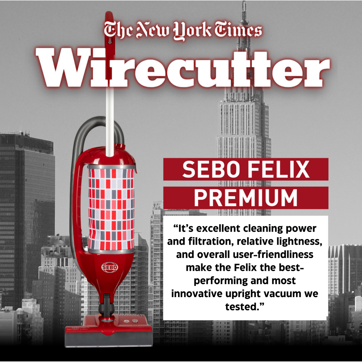 New York Times Wirecutter award graphic naming the SEBO Felix Premium for its cleaning power, filtration, lightness, and user-friendliness.