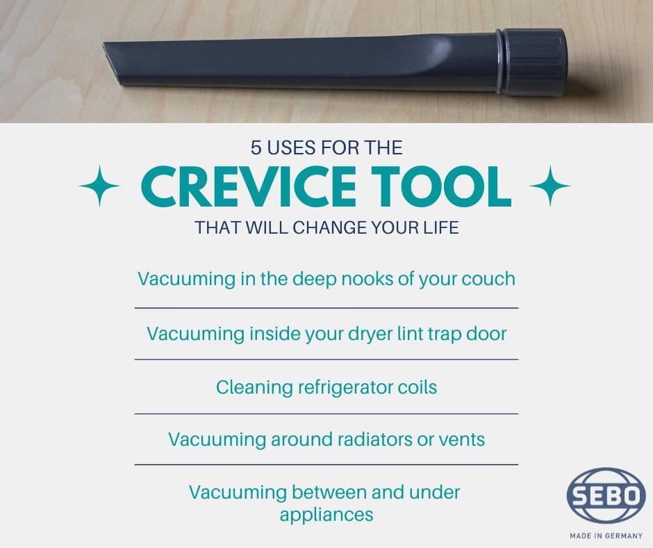 Infographic listing five uses for the SEBO crevice tool included with the Airbelt D1 Turbo canister vacuum.